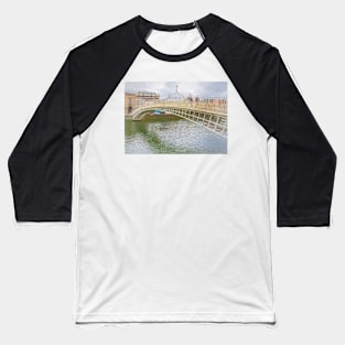 Ha'Penny Bridge Dublin an Impressionist View Baseball T-Shirt